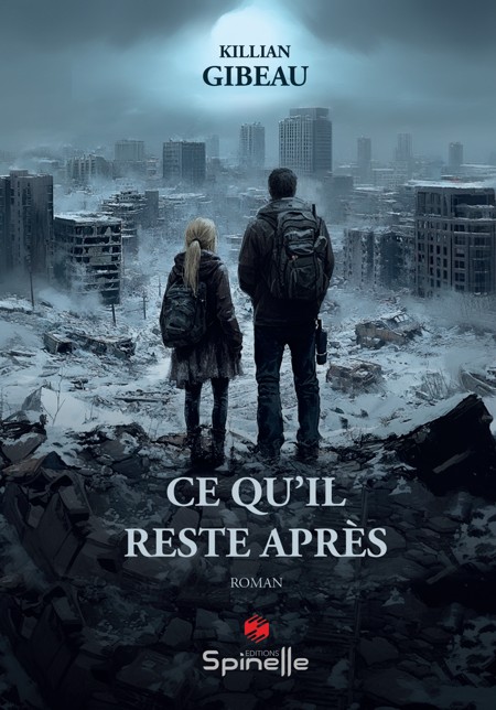 Couverture du roman Ce qu'il reste après par Killian Gibeau